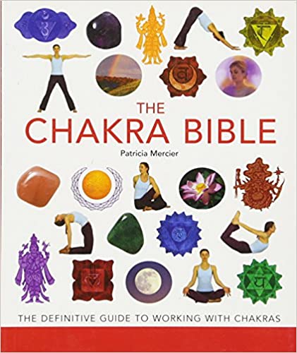 Chakra Bible by Patricia Mercier